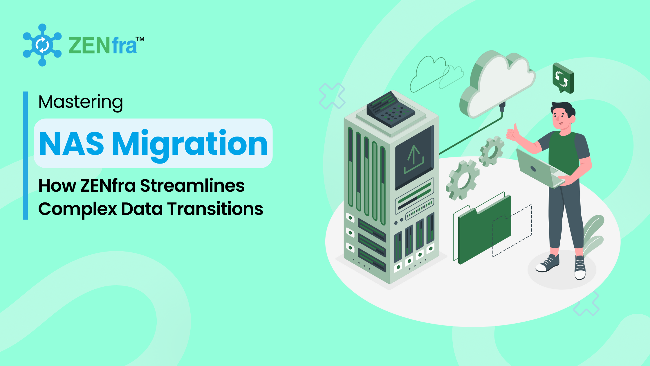 Mastering NAS Migration